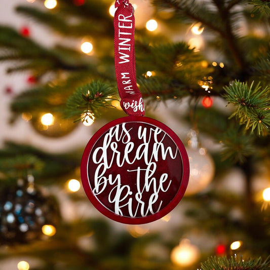 As We Dream By The Fire Ornament