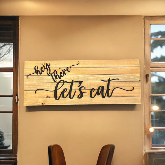 Hey There Let's Eat Wall Decor